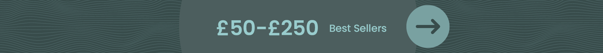 Best Sellers £50-£250
