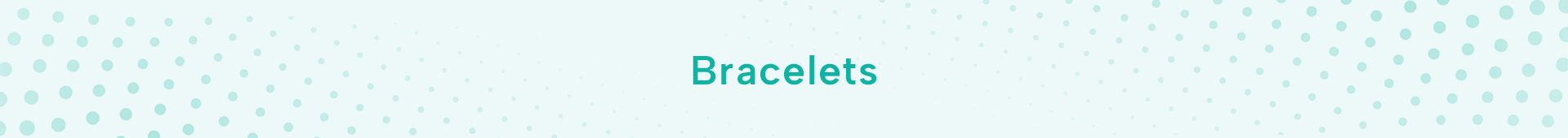 Bracelets