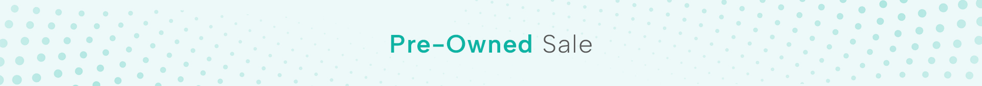 Pre-Owned Sale