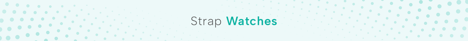Strap Watches