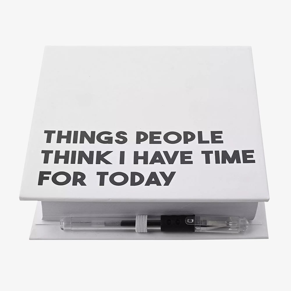 Things People Think I Have Time For Today Note Block WD130