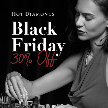 Hot Diamonds Black friday 30% Off